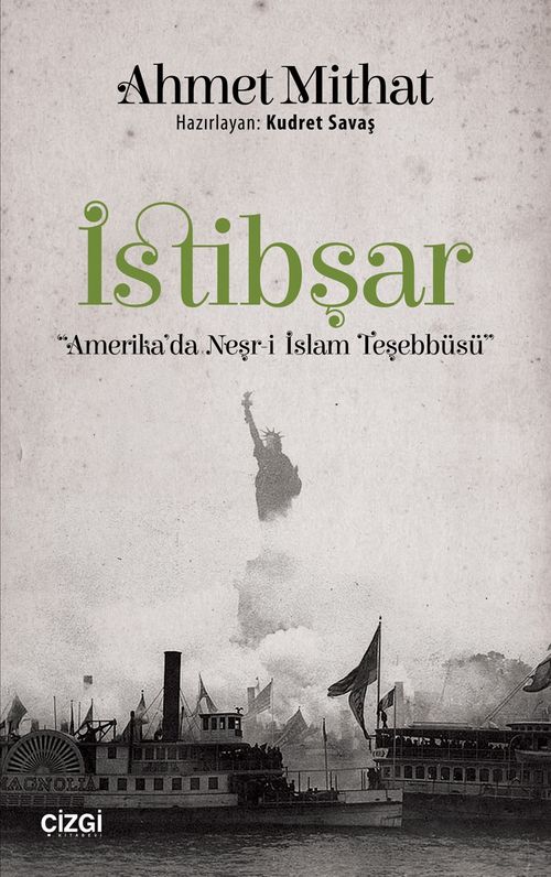 İstibşar & Amerika'da Neşr-i İslam Teşebbüsü