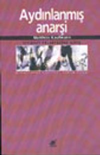 Aydınlanmış Anarşi Siyaset Felsefesine Giriş