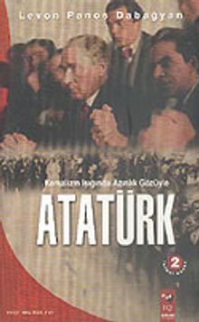Kemalizm Işığında Azınlık Gözüyle Atatürk