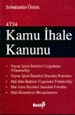 4734 Kamu İhale Kanunu / Sebahattin Öztek