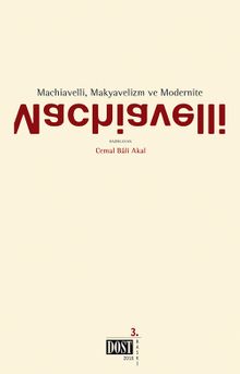 Machiavelli, Makyavelizm ve Modernite