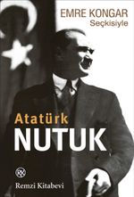 Nutuk (Emre Kongar Seçkisiyle)