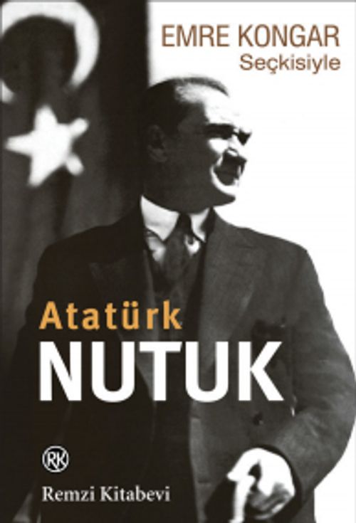 Nutuk (Emre Kongar Seçkisiyle)