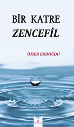 Bir Katre Zencefil