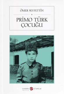 Primo Türk Çocuğu - Ömer Seyfettin