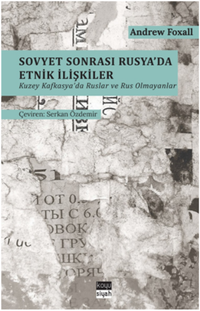 Sovyet Sonrası Rusya'da Etnik İlişkiler