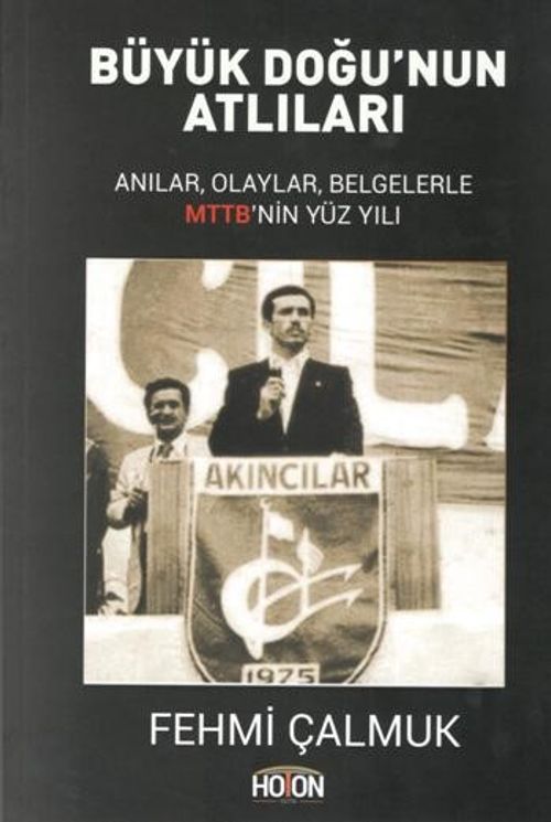 Büyük Doğu'nun Atlıları