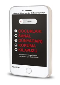 Kapat! & Çocukları Sanal Dünyada(N) Koruma Kılavuzu