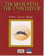 The Man With The Twisted Lip / Stage 6