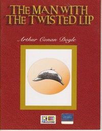 The Man With The Twisted Lip / Stage 6