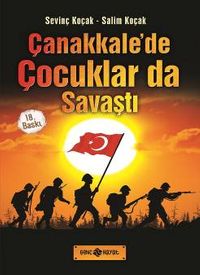 Çanakkale'de Çocuklar da Savaştı