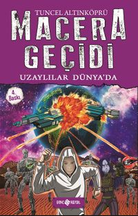 Uzaylılar Dünyada / Macera Geçidi 11