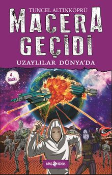 Uzaylılar Dünyada / Macera Geçidi 11