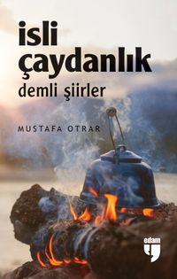 İsli Çaydanlık & Demli Şiirler