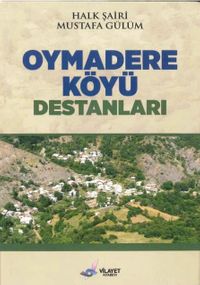 Oymadere Köyü Destanları