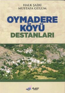 Oymadere Köyü Destanları