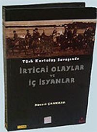 Türk Kurtuluş Savaşı'nda İrticai Olaylar ve İç İsyanlar