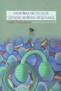 Demokratik Usuller Üzerine Yeniden Düşünmek