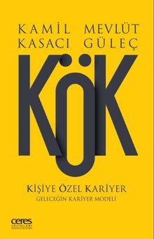 Kök & Kişiye Özel Kariyer