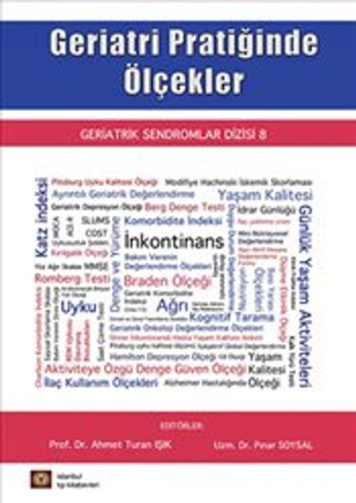 Geriatri Pratiğinde Ölçekler