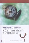 K&uuml;rt Edebiyatı Antolojisi