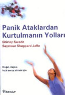 Panik Ataklardan Kurtulmanın Yolları