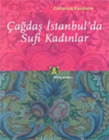 Çağdaş İstanbul'da Sufi Kadınlar