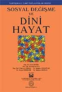Sosyal Değişmeler ve Dini Hayat