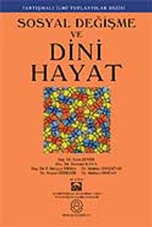 Sosyal Değişmeler ve Dini Hayat