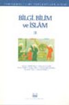 Bilgi, Bilim ve İslam II
