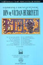 Osmanlı Devleti'nde Din ve Vicdan Hürriyeti