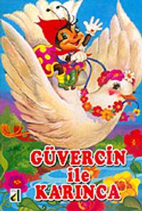 Güvercin ile Karınca