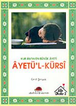 Kur'an'ın En Büyük Ayeti Ayetü-l-Kürsi