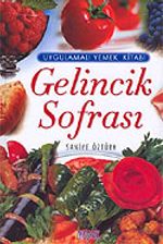 Gelincik Sofrası / Uygulamalı Yemek Kitabı (Ciltli)