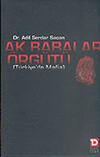 Ak Babalar Örgütü (Türkiye'de Mafia)