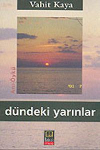 Dündeki Yarınlar