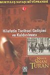 Hilafetin Tarihsel Gelişimi ve Kaldırılması