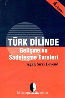Türk Dilinde Gelişme Sadeleşme Evreleri