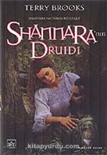 Shannara'nın Druidi (Shannara'nın Mirası 2.Cilt)