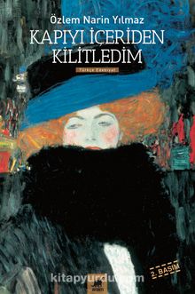 Kapıyı İçeriden Kilitledim - Özlem Narin Yılmaz