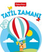 Tatil Zamanı / Fisher Price