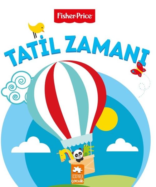Tatil Zamanı / Fisher Price