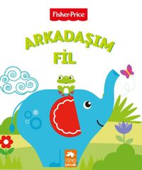 Arkadaşım Fil /  Fisher Price