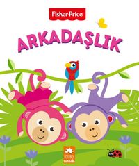 Arkadaşlık / Fisher Price