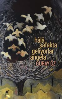 Hala Şafakta Geliyorlar Angela 