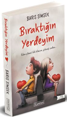Bıraktığın Yerdeyim
