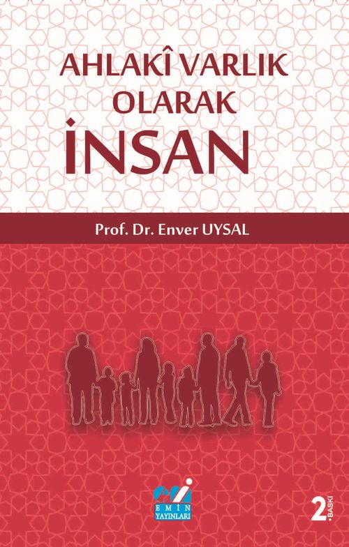 Ahlaki Varlık Olarak İnsan