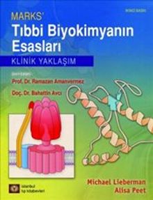 Marks' Tıbbi Biyokimyanın Esasları Klinik Yaklaşım