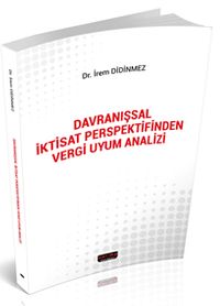 Davranışsal İktisat Perspektifinden Vergi Uyum Analizi