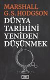 D&uuml;nya Tarihini Yeniden D&uuml;ş&uuml;nmek